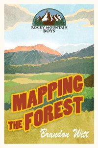 Brandon Witt — Mapping the Forest