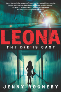 Jenny Rogneby — Leona: The Die Is Cast