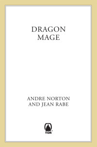 Norton Andre; Rabe Jean — Dragon Mage