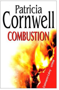 Cornwell Patricia — Combustion
