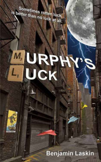 Laskin Benjamin — Murphy's Luck