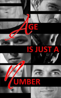 Eric Gober; Layla Dorine — Age Is Just A Number: A Wayward Ink Publishing Anthology