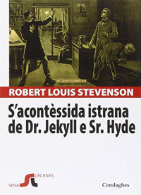 Stevenson Robert Louis — S’acontèssida istrana de Dr.Jekyll e Sr.Hyde