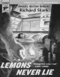 Stark Richard — Lemons Never Lie