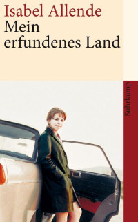 Allende Isabel — Mein erfundenes Land