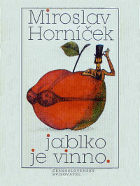 Horníček Miroslav — Jablko je vinno