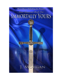 Morgan J — Immortally Yours