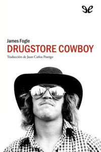 James Fogle — Drugstore Cowboy