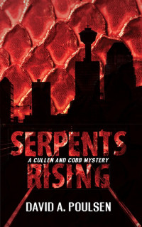 Poulsen, David A — Serpents Rising