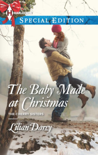Darcy Lilian — THE BABY MADE AT CHRISTMAS