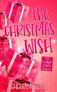 Sherron Elise — The Christmas Wish