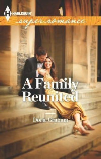 Graham Dorie — A Family Reunited