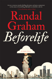 Graham Randal — Beforelife