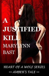 Bast MaryLynn — A Justified Kill