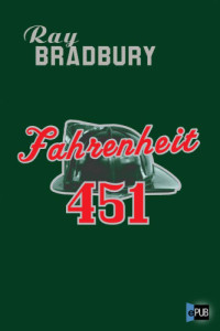 bradbury Ray — Fahrenheit 451