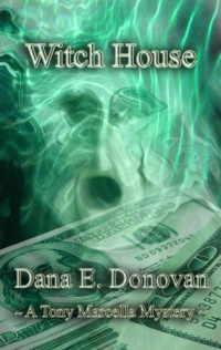 Donovan, Dana E — Witch House