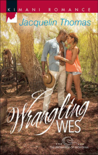 Jacquelin Thomas — Wrangling Wes