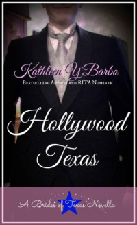 Y'Barbo, Kathleen — Hollywood, Texas