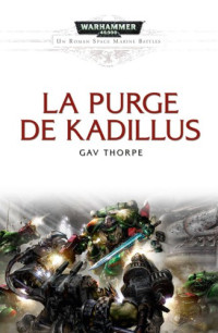Thorpe Gav — La Purge de Kadillus