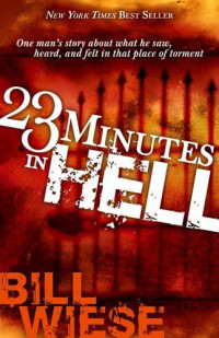 Weise Bill — 23 Minutes in Hell