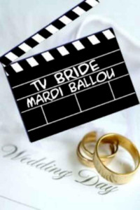 Ballou Mardi — TV Bride