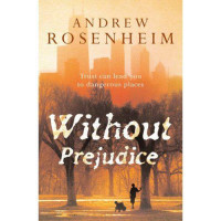 Rosenheim Andrew — Without Prejudice