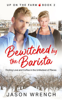 Jason Wrench — Bewitched by the Barista