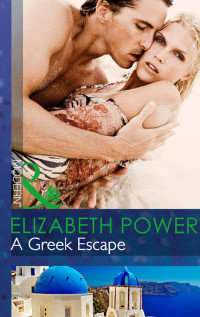 Power Elizabeth — Greek Escape, A