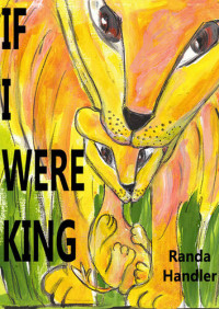 Randa Handler — If I Were King
