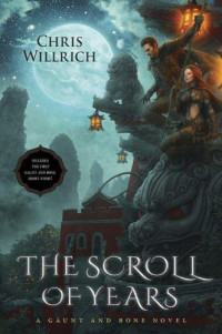 Willrich Chris — The Scroll of Years