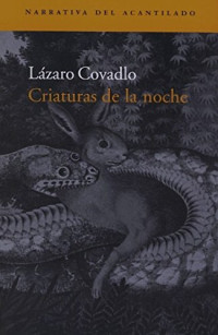 Lazaro Covadlo — Criaturas De La Noche