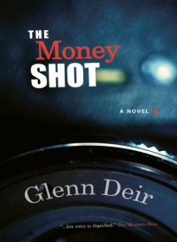 Dier Glenn — The Money Shot
