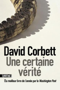 Corbett David — Une certaine vérité