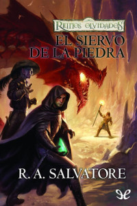 R. A. Salvatore — El siervo de la piedra