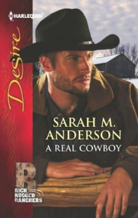 Anderson, Sarah M — A Real Cowboy