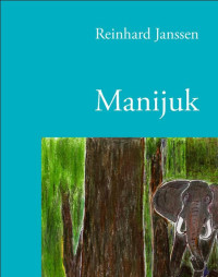 Janssen Reinhard — Manijuk