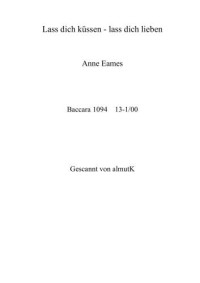 Eames Anne — Lass dich küssen - lass dich lieben