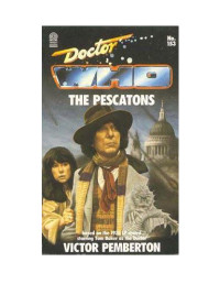 Pemberton Victor — Doctor Who: The Pescatons