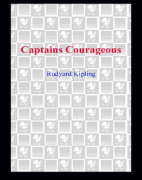 Kipling, Rudyard — Captains Courageous