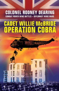 Rodney Dearing — Cadet Willie McBride--Operation Cobra