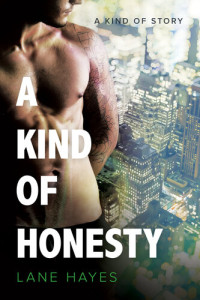 Lane Hayes — A Kind of Honesty