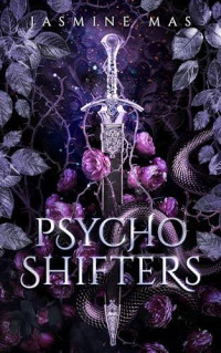 Jasmine Mas — Psycho Shifters
