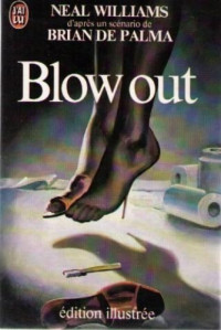 neal williams — Blow out