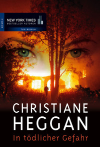 Christiane Heggan — In tödlicher Gefahr