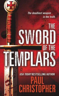 Christopher Paul — The Sword of the Templars