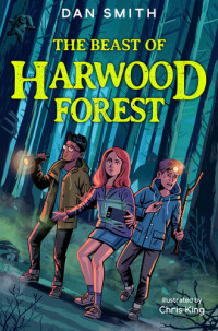 Dan Smith — The Beast Of Harwood Forest