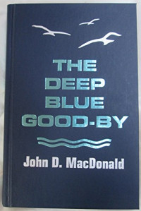 MacDonald, John D — Deep Blue Good-Bye