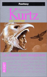 Kurtz Katherine — La trilogie des magiciens: 2