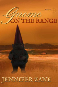 Zane Jennifer — Gnome on the Range (Waiting)