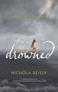 Reilly Nichola — Drowned 1